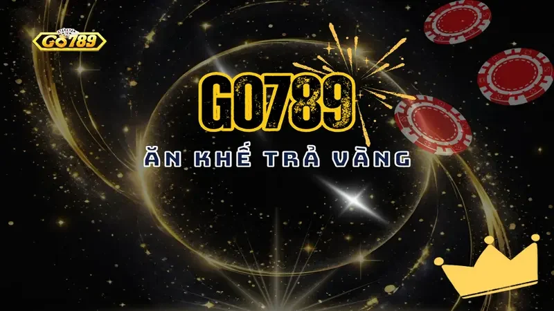 ăn khế trả vàng go789